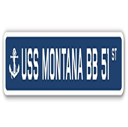 USS Montana BB 51 Street Sign us Navy Ship Veteran Sailor Gift