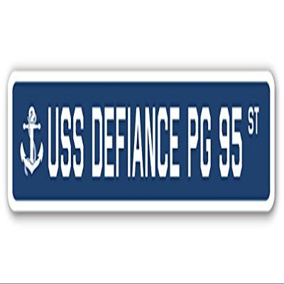USS Defiance PG 95 Street Sign us Navy Ship Veteran Sailor Gift