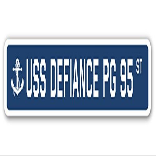 USS Defiance PG 95 Street Sign us Navy Ship Veteran Sailor Gift
