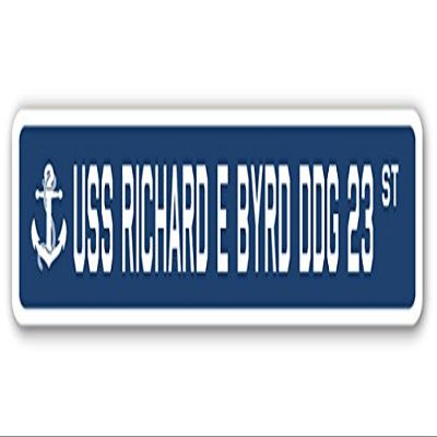 USS Richard E BYRD DDG 23 Street Sign us Navy Ship Veteran Sailor Gift