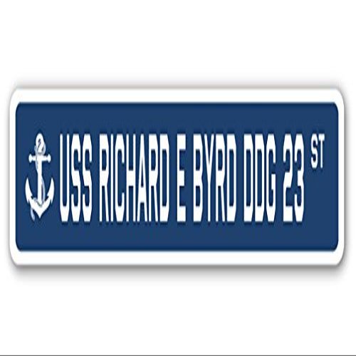 USS Richard E BYRD DDG 23 Street Sign us Navy Ship Veteran Sailor Gift
