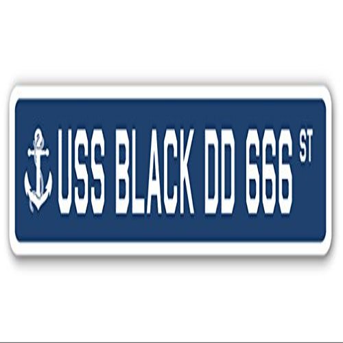 USS Black DD 666 Street Sign us Navy Ship Veteran Sailor Gift