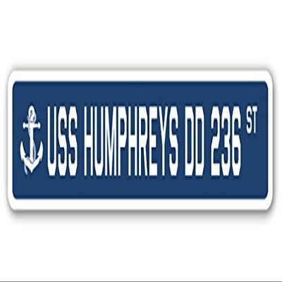 USS Humphreys DD 236 Street Sign us Navy Ship Veteran Sailor Gift