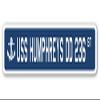 USS Humphreys DD 236 Street Sign us Navy Ship Veteran Sailor Gift view 1