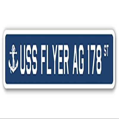 USS Flyer AG 178 Street Sign us Navy Ship Veteran Sailor Gift