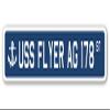 USS Flyer AG 178 Street Sign us Navy Ship Veteran Sailor Gift view 1