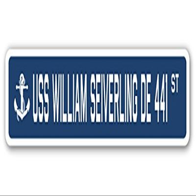USS William SEIVERLING DE 441 Street Sign us Navy Ship Veteran Sailor Gift