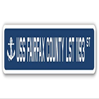 USS Fairfax County LST 1193 Street Sign us Navy Ship Veteran Sailor Gift