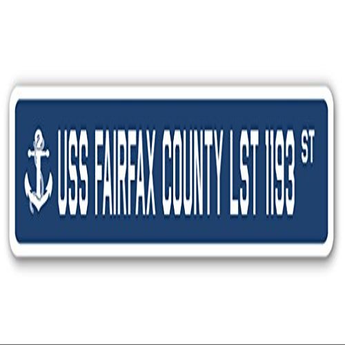 USS Fairfax County LST 1193 Street Sign us Navy Ship Veteran Sailor Gift