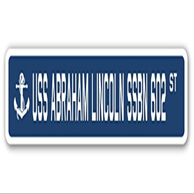 USS Abraham Lincoln SSBN 602 Street Sign us Navy Ship Veteran Sailor Gift