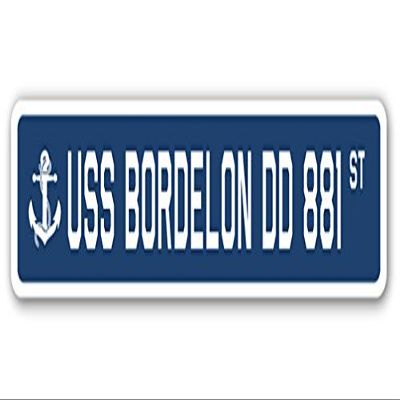 USS BORDELON DD 881 Street Sign us Navy Ship Veteran Sailor Gift