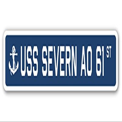 USS Severn AO 61 Street Sign us Navy Ship Veteran Sailor Gift