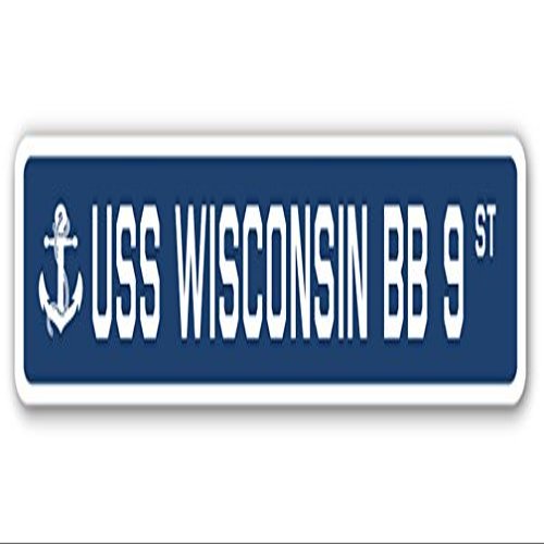 USS Wisconsin BB 9 Street Sign us Navy Ship Veteran Sailor Gift
