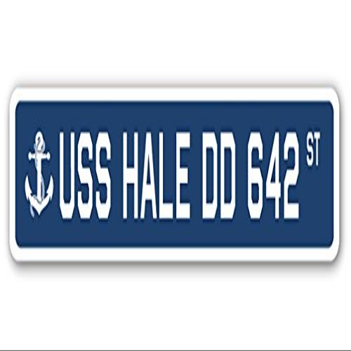 USS HALE DD 642 Street Sign us Navy Ship Veteran Sailor Gift