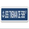 USS TINSMAN DE 589 Street Sign us Navy Ship Veteran Sailor Gift view 1