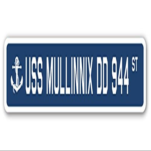 USS MULLINNIX DD 944 Street Sign us Navy Ship Veteran Sailor Gift