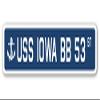 USS Iowa BB 53 Street Sign us Navy Ship Veteran Sailor Gift view 1