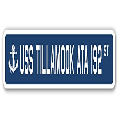 USS Tillamook ATA 192 Street Sign us Navy Ship Veteran Sailor Gift