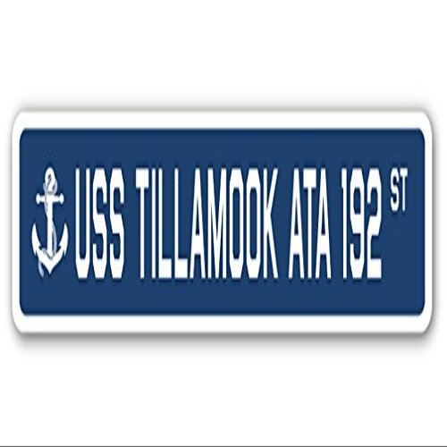 USS Tillamook ATA 192 Street Sign us Navy Ship Veteran Sailor Gift