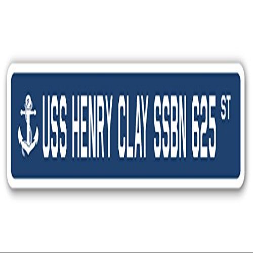 USS Henry Clay SSBN 625 Street Sign us Navy Ship Veteran Sailor Gift