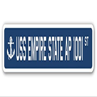 USS Empire State AP 1001 Street Sign us Navy Ship Veteran Sailor Gift