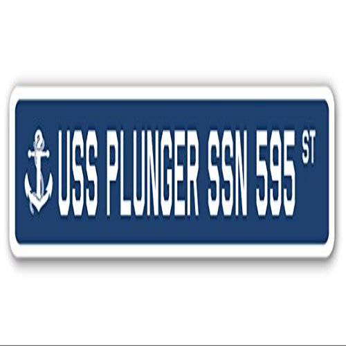 USS Plunger SSN 595 Street Sign us Navy Ship Veteran Sailor Gift