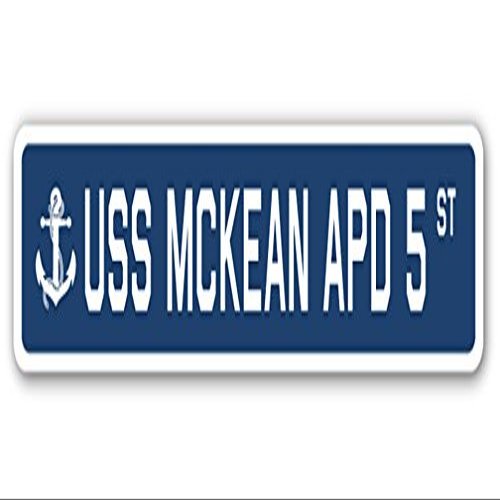 USS McKean APD 5 Street Sign us Navy Ship Veteran Sailor Gift