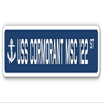 USS Cormorant MSC 122 Street Sign us Navy Ship Veteran Sailor Gift