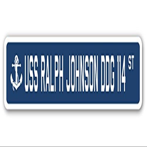USS Ralph Johnson DDG 114 Street Sign us Navy Ship Veteran Sailor Gift