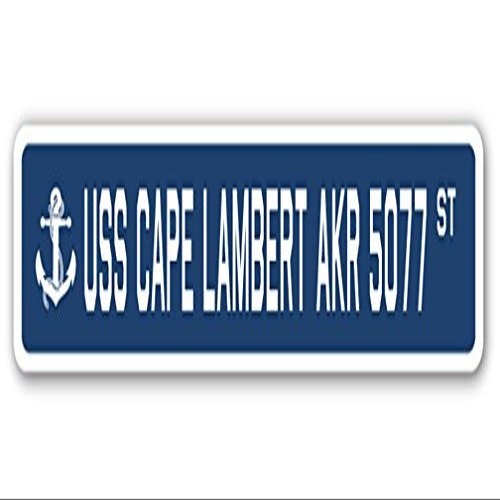 USS Cape Lambert AKR 5077 Street Sign us Navy Ship Veteran Sailor Gift