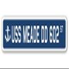 USS Meade DD 602 Street Sign us Navy Ship Veteran Sailor Gift view 1