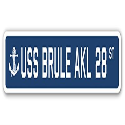 USS Brule AKL 28 Street Sign us Navy Ship Veteran Sailor Gift