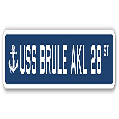USS Brule AKL 28 Street Sign us Navy Ship Veteran Sailor Gift