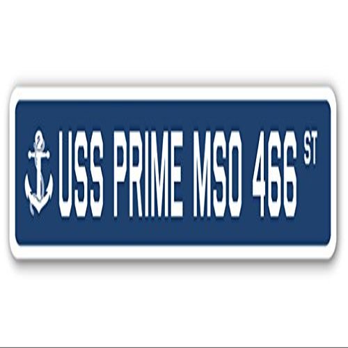USS Prime MSO 466 Street Sign us Navy Ship Veteran Sailor Gift