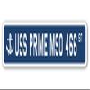 USS Prime MSO 466 Street Sign us Navy Ship Veteran Sailor Gift view 1