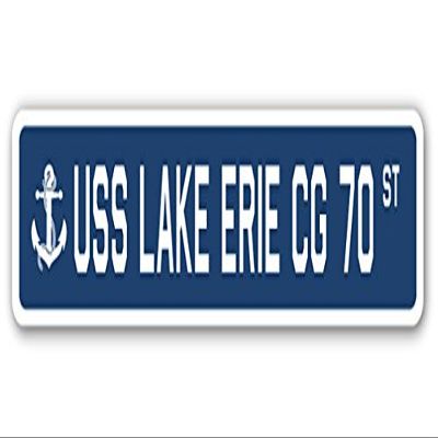 USS Lake Erie CG 70 Street Sign us Navy Ship Veteran Sailor Gift