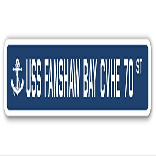 USS FANSHAW Bay CVHE 70 Street Sign us Navy Ship Veteran Sailor Gift