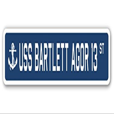 USS Bartlett AGOR 13 Street Sign us Navy Ship Veteran Sailor Gift