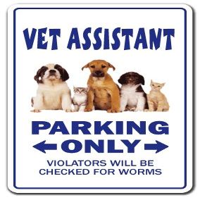 Vet Assistant Sign Veterinarian Veterinary Animal Dogs Cats Grooming vets | Indoor/Outdoor | 20" Tall
