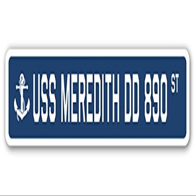 USS Meredith DD 890 Street Sign us Navy Ship Veteran Sailor Gift