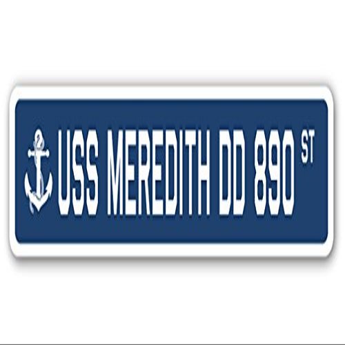 USS Meredith DD 890 Street Sign us Navy Ship Veteran Sailor Gift