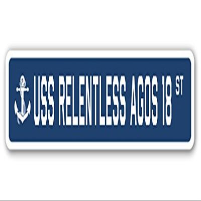 USS Relentless AGOS 18 Street Sign us Navy Ship Veteran Sailor Gift