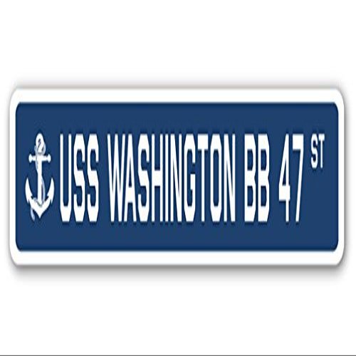 USS Washington BB 47 Street Sign us Navy Ship Veteran Sailor Gift