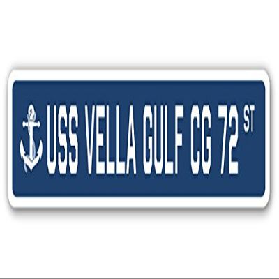 USS Vella Gulf CG 72 Street Sign us Navy Ship Veteran Sailor Gift