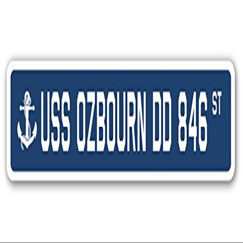 USS OZBOURN DD 846 Street Sign us Navy Ship Veteran Sailor Gift