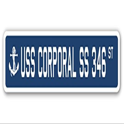 USS Corporal SS 346 Street Sign us Navy Ship Veteran Sailor Gift