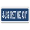 USS Direct MSO 430 Street Sign us Navy Ship Veteran Sailor Gift view 1
