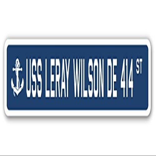USS LERAY Wilson DE 414 Street Sign us Navy Ship Veteran Sailor Gift