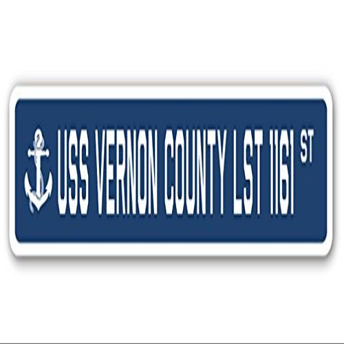 USS Vernon County LST 1161 Street Sign us Navy Ship Veteran Sailor Gift