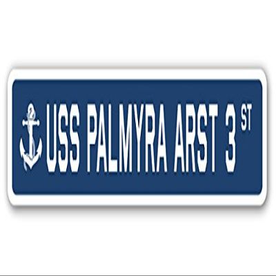 USS Palmyra ARST 3 Street Sign us Navy Ship Veteran Sailor Gift